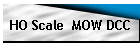 HO Scale  MOW DCC