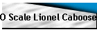 O Scale Lionel Caboose
