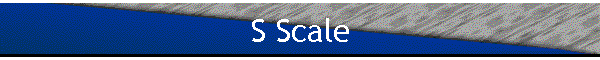 S Scale